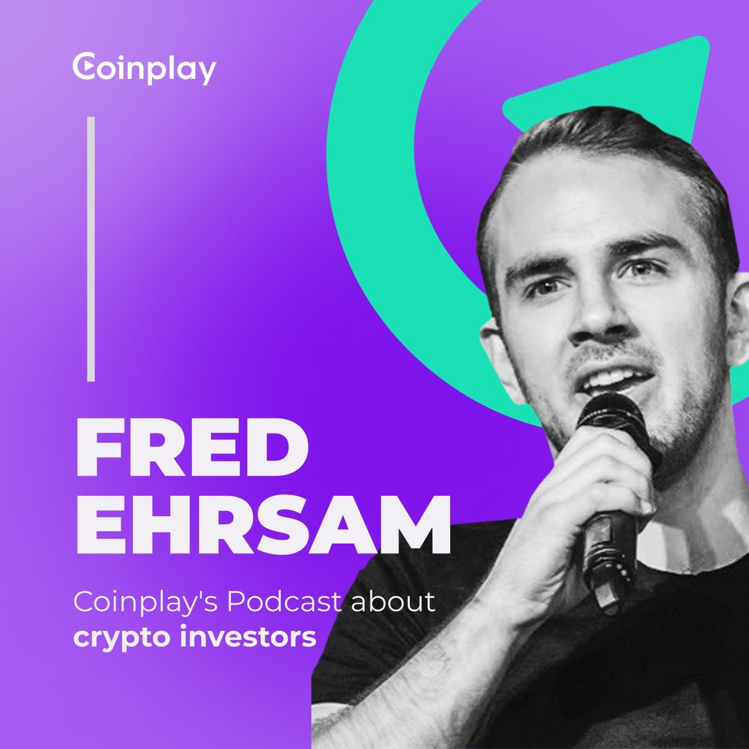 Stream episode Fred Ehrsam: The Coinbase Architect and the Crypto  Revolution by Nick Tern podcast | Listen online for free on SoundCloud