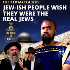 #SOC - Jewish People Wish They Were The Real Jews