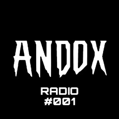 ANDOX - RADIO #001