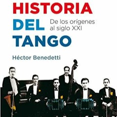 [Télécharger le livre] Nueva historia del tango: De los orígenes al siglo XXI (Spanish Edition) e