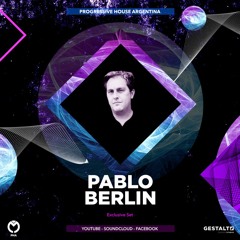 Pablo Berlin - Progressive House Argentina - (ARG)