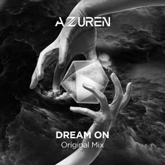 Azzuren - Dream On (Original Mix)