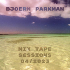 Mix Tape Sessions 04/2023