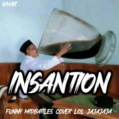 Insantion [cover 4 midbattols] (ft. verseza)