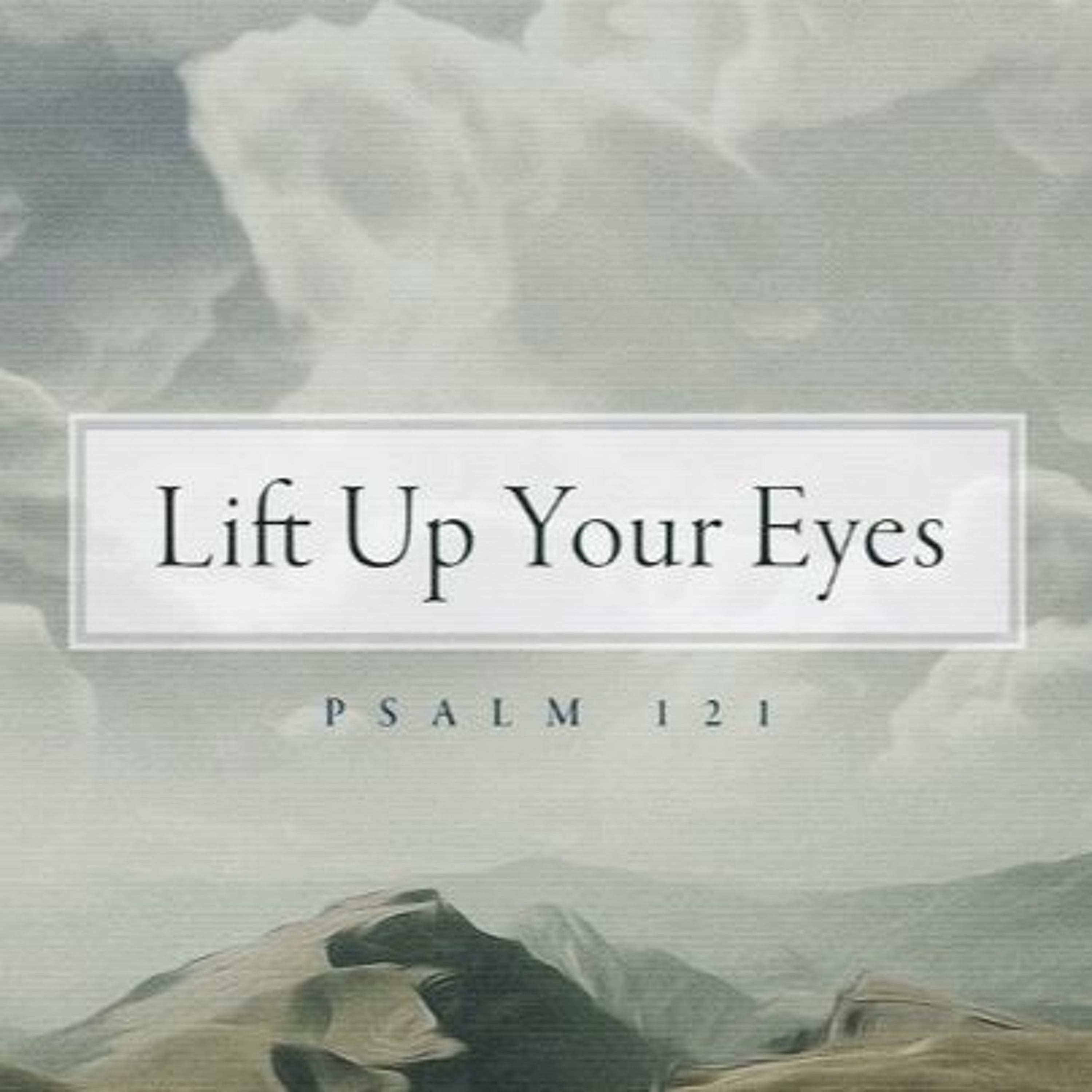 3-29-2020   "Lift Up Your Eyes"   -Pastor Billy Register episode artwork