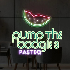 PUMP THE BOOGIE 3