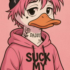 SUCK MY DUCK.