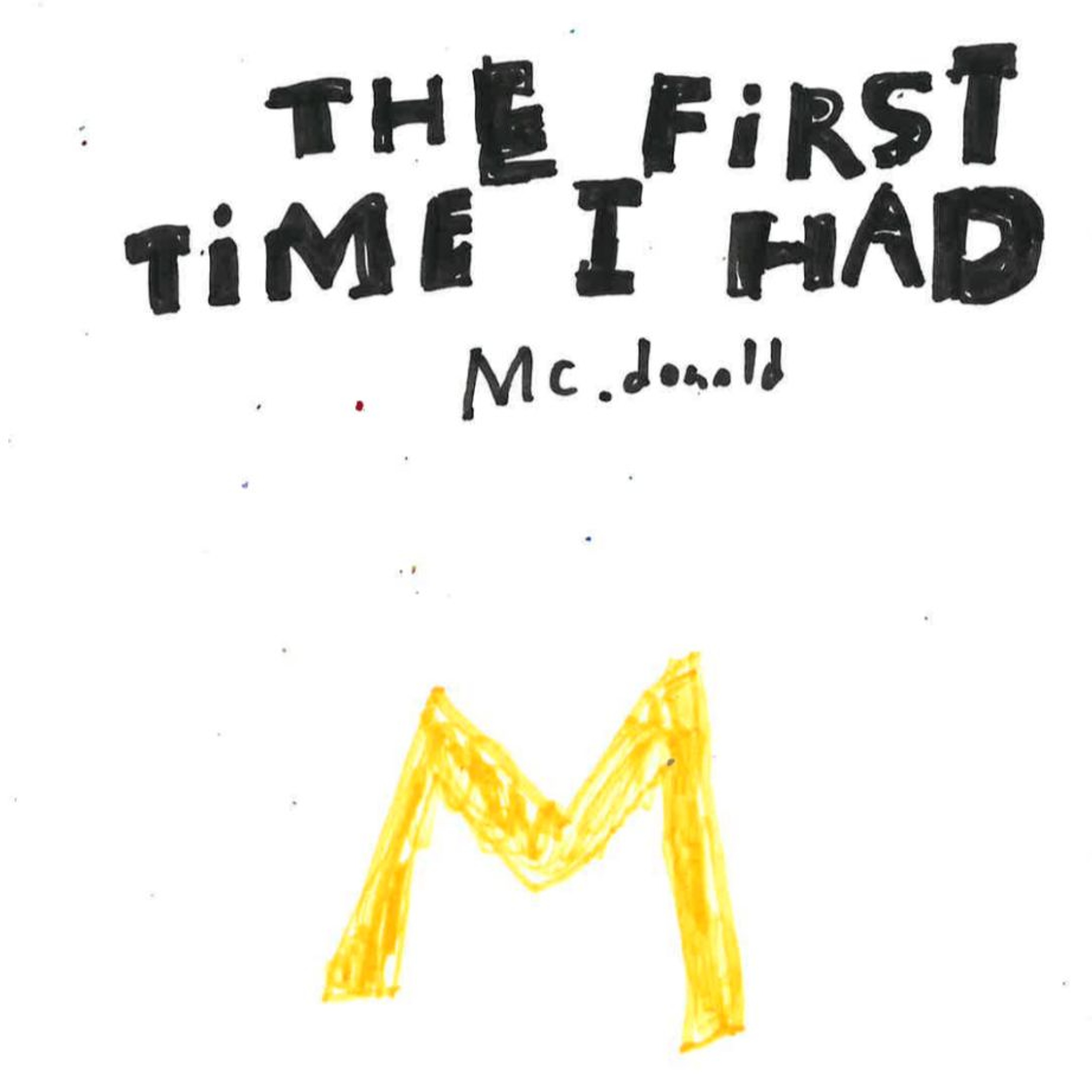 The First Time I Had McDonalds by AJ episode artwork