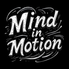 Mind in Motion. (Hi-Fi_Version)