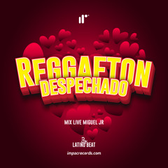 Reggaeton Despechado Mix LIVE - Miguel Jr | Latino Beat Music IR