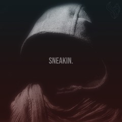 Sneakin