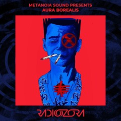AURA BOREALIS | Metanoia Sound presents | 31/05/2022