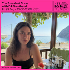 The Breakfast Show  - DJ Fire Abend - 29 Aug 2025