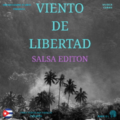 Viento de Libertad Salsa Edition