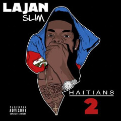 Lajan Slim - Haitians 2