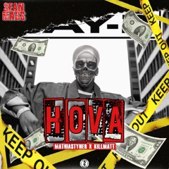 Hova prod. Mathiastyner x Killmatt