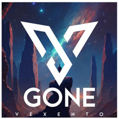 Vexento - Gone