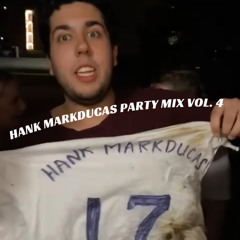 HANK MARKDUCAS PARTY MIX Vol. 4