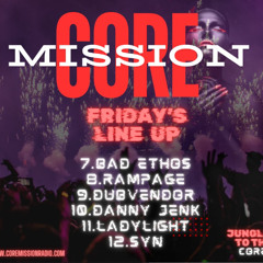 Core Mission Debut 7th June 2024