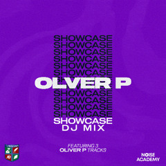 Foxfields Academy - Oliver P [Showcase Mix]