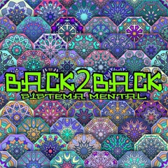 Sistema Mental - Back2Back (Original Mix) MASTER