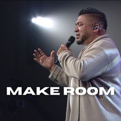 Make Room (Live)