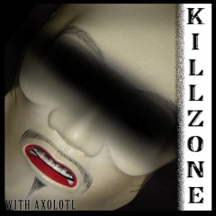 GXT$ x Axolotl.mp4 - Killzone