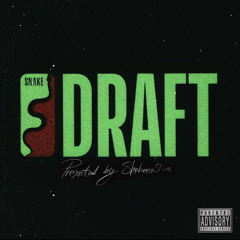 Snake Draft (prod. D Major)
