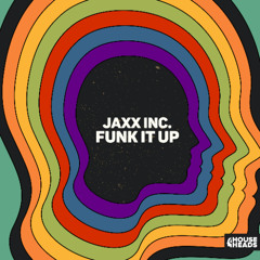Jaxx Inc. - Funk It Up