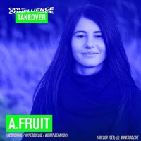 Confluence Takeover w/A.Fruit Soundcloud podcast image for Confluence Takeover w/A.Fruit