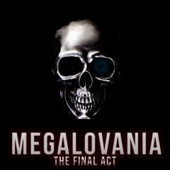 Megalovania: The Final ACT