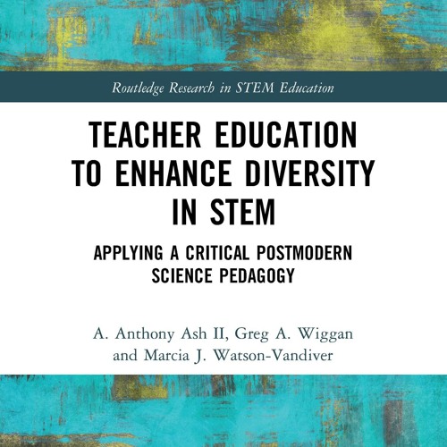 ⭐ PDF KINDLE  ❤ Teacher Education to Enhance Diversity in STEM: Applyi