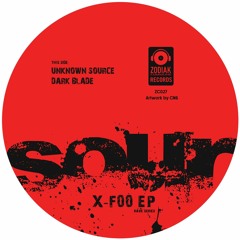 ZC027 - SOUR - Unknown Source - X-F00 EP - Zodiak Commune Records