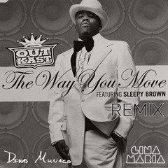 The Way You Move Remix ft. Gina Maria