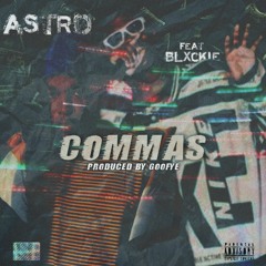 COMMAS W\ BLXCKIE