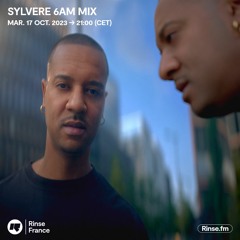 SYLVERE : 6AM MIX - 17 Octobre 2023