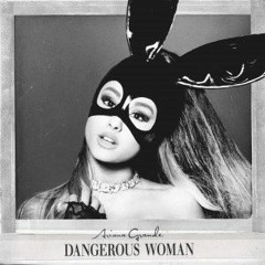 Ariana Grande - Dangerous Woman(salü Remix)