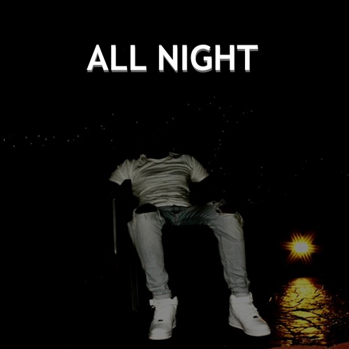 All Night (Prod. By Juic3 Akins)