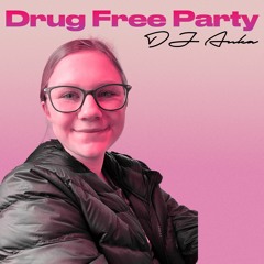 Drug Free Party