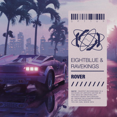 EightBlue & Ravekings - Rover (Extended Mix)