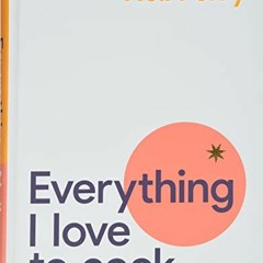 ( 5zG ) Everything I Love to Cook by  Neil Perry ( M11 )