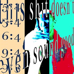 fucking around with time signatures until i get tired of hearing them