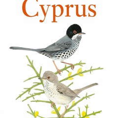 [PDF READ ONLINE] Birds of Cyprus (Helm Field Guides)