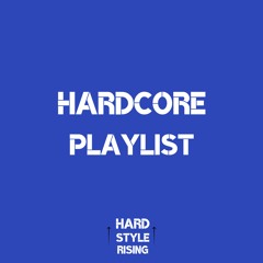 HARDCORE / FRENCHCORE - HARDSTYLE RISING