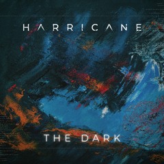 Harricane - The Dark