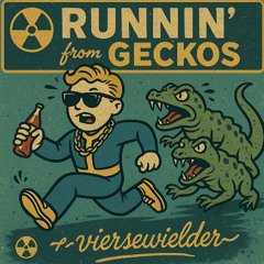 RUNNIN' FROM GECKOS