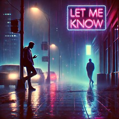 Let Me Know