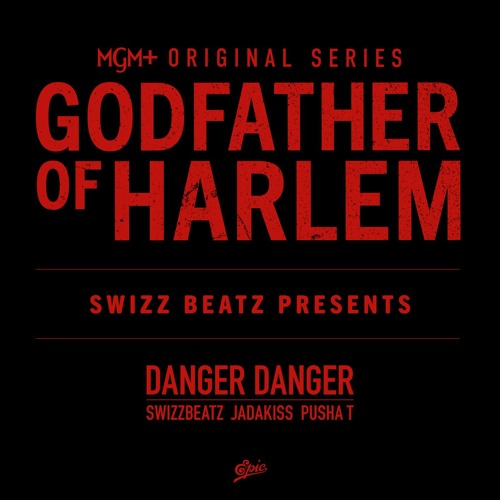 Danger Danger (with Swizz Beatz, Pusha T & Jadakiss)