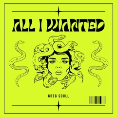 Greg Soull - All I Wanted