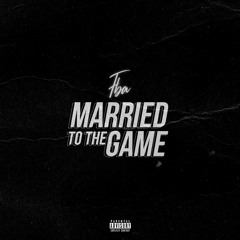 Married To The Game (Remix)